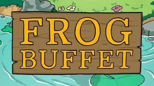 Frog Buffet