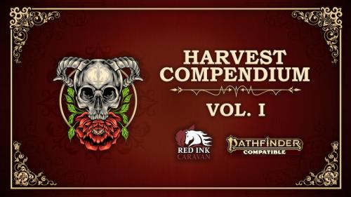 Harvest Compendium Vol. 1 for Pathfinder 2e