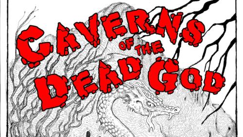 Caverns of the Dead god RPG adventure