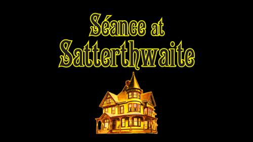Séance at Satterthwaite: Haunted Zine Adventure for WHPA-13
