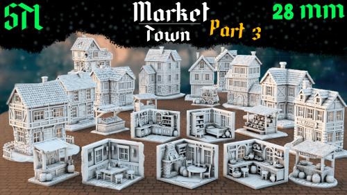 Market Town part 3 ( 28 MM, STL )