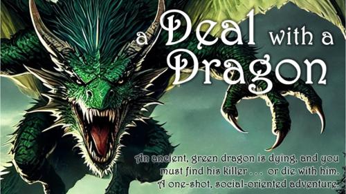 A Deal with a Dragon, a Fantasy Roleplaying Adventure