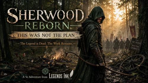 Sherwood Reborn 5e D&D