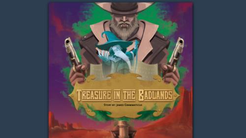 Treasure in the Badlands: A 5e and Defy the Legends Campaign