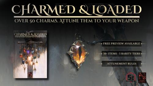 Charmed & Loaded