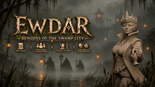 EWDAR: Denizens of the Swamp City (STL Files)