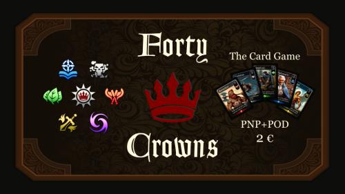 Forty Crowns 👑 The Card Game