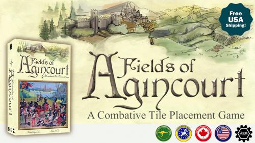 Fields of Agincourt: A Combative Tile Laying Board Game