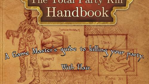 Total Party Kill Handbook: 5th Edition Encounters and Traps