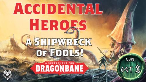 Dragonbane: Accidental Heroes - A Shipwreck Of Fools!