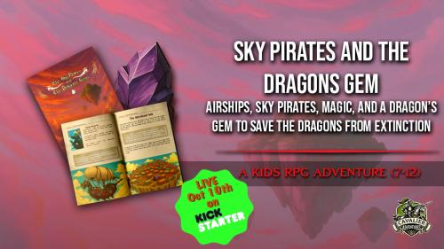 Kids D&D Inspired RPG: Sky Pirates & the Dragon’s Gem