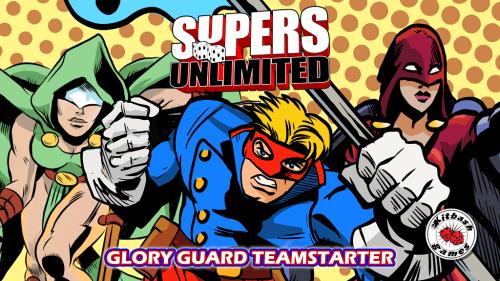 Supers Unlimited Teamstarter 2: Glory Guard