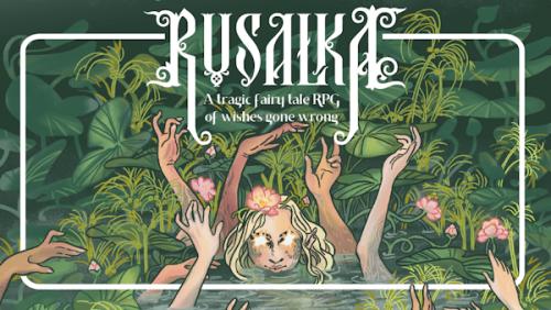 Rusalka - A tragic fairytale RPG of wishes gone wrong