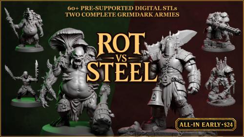 Rot vs Steel: Two Grimdark STL Armies