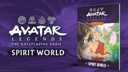 Spirit World, a Setting Toolkit for Avatar Legends: The RPG