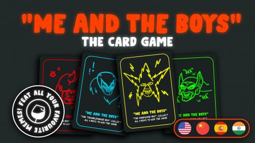 "Me And The Boys" - The Card Game