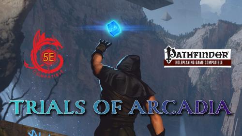 Trials of Arcadia - for 5E and Pathfinder 1E + a miniature