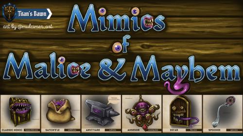 Mimics Of Malice & Mayhem, vol 1! (Relaunch)
