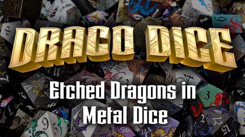 Draco Dice - Etched Dragons in Metal Dice