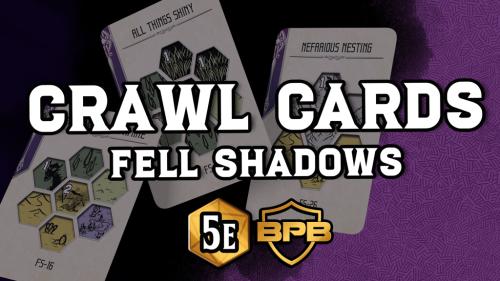 Crawl Cards: Fell Shadows - Overland Map Cards for 5e/TTRPGs