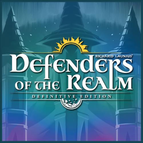 Defenders of the Realm: Definitive Edition