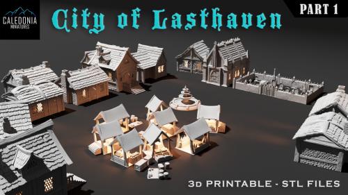 City of Lasthaven 3D Printable STL Files & Bonus $1+ STL
