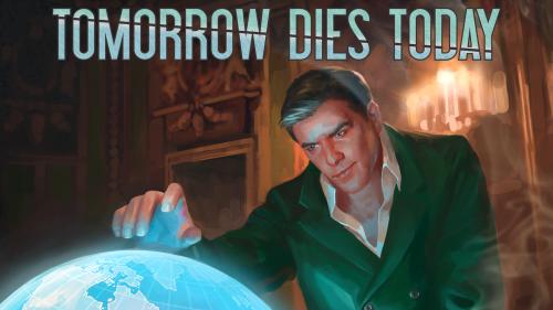 Tomorrow Dies Today - A Strategy Game for Supervillains