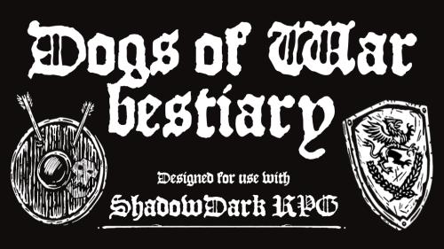 Dogs of War Bestiary for Shadowdark RPG