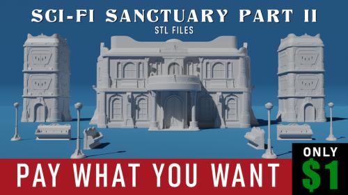 Pay What You Want: Sci-Fi Sanctuary II 3D Printable STL