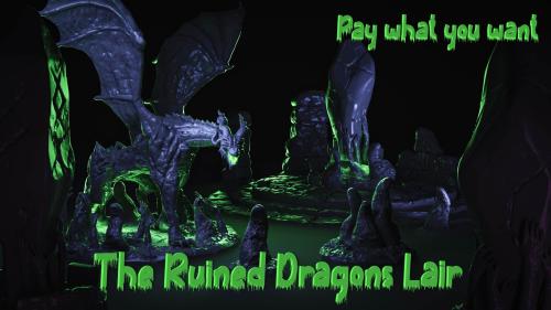 The Ruined Dragons Lair (Pay what you want)