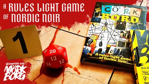 Cörk Bord: a Nordic Noir investigative Role-Playing Game