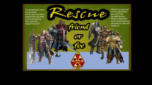 Rescue: Friend or Foe