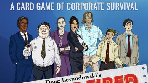 You re Fired - A game of corporate survival!