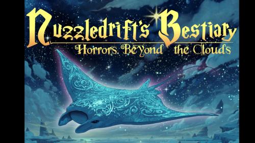 Nuzzledrift s Bestiary