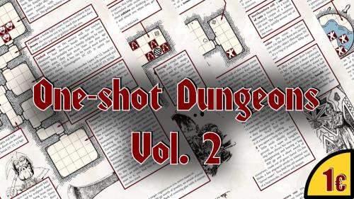 One-shot Dungeons for 5E - Vol.2 - 1â¬
