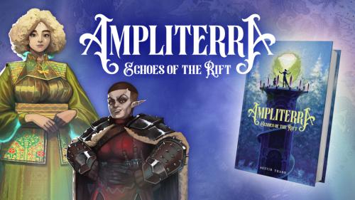 Ampliterra: Echoes of the Rift TTRPG