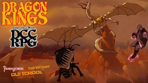 Dragon Kings for Dungeon Crawl Classics
