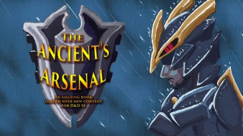 The Ancient s Arsenal for D&D 5E