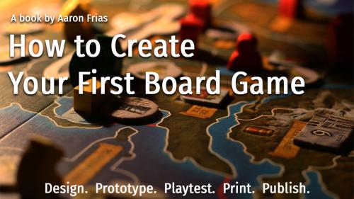 Book: How to Create Your First Board Game + Audiobook
