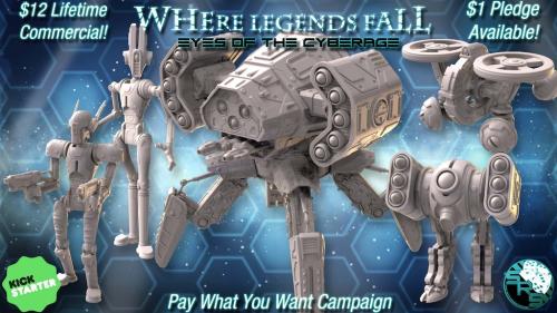 Where Legends Fall: Eyes of the Cyberage - stl files