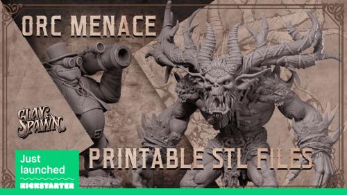 Orc Menace - Printable STL Miniatures