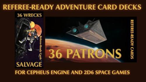 36 Patrons/36 Wrecks Adventure Card Decks for Cepheus Engine