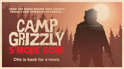 Camp Grizzly: S more Gore - The Straight to Video Expansion