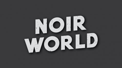 Noir World
