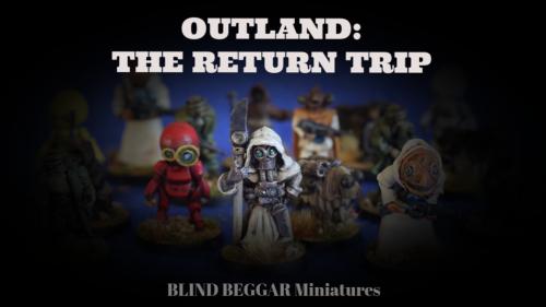 Outland: The Return Trip