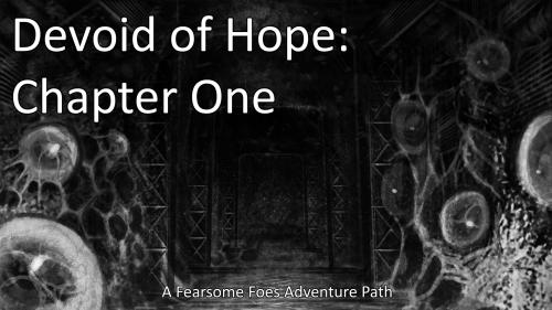 Devoid of Hope: Chapter One