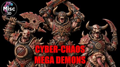 Cyber-Chaos MEGA Demons