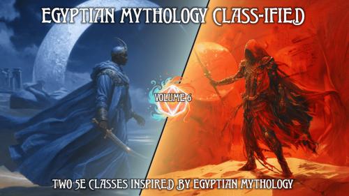 Horus/Khonsu Class-ified - 2 D&D Original Classes!