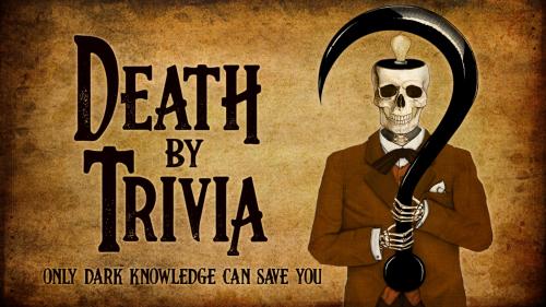 Death by Trivia: A Morbid Party Game