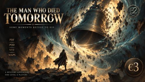The Man Who Died Tomorrow for D&D 5e